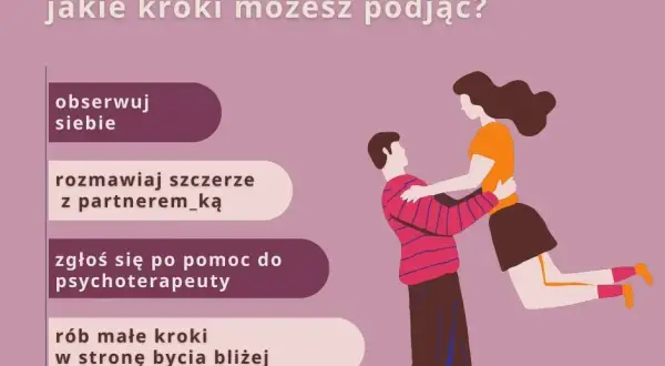 Jak pokonać lęk przed bliskością? Zbuduj zdrowe relacje!