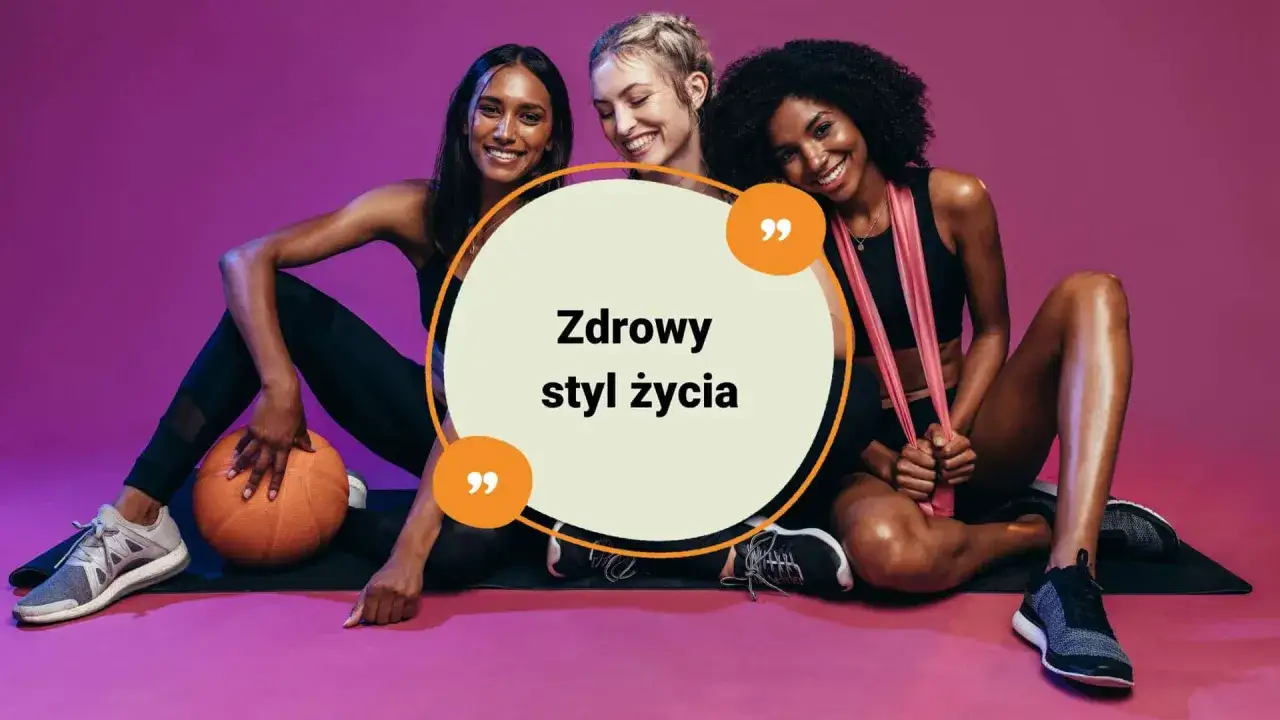 Zdrowy styl życia, wellbeing, sen, dieta, ruch